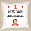 D&eacute;coration: Raisons d'&ecirc;tre maman Coussin