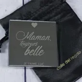 Miroir Maman tu es toujours... gravé