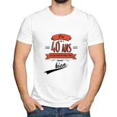 T-shirt J'ai... ans et toujours aussi bien!